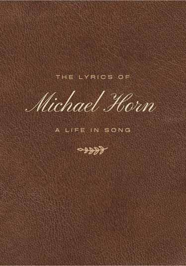 The Lyrics of Michael Horn