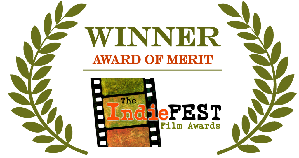 And Did They Listen? Indie Fest Award of Merit